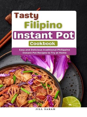 cover image of Tasty Filipino Instant Pot Cookbook